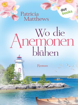 cover image of Wo die Anemonen blühen